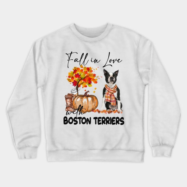 Fall In Love With Boston Terriers Fall Pumpkin Thanksgiving Crewneck Sweatshirt by cyberpunk art